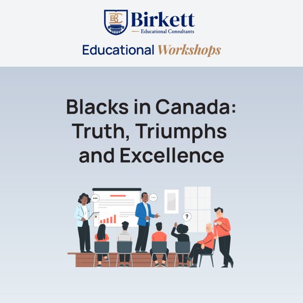 Blacks in Canada: Truth, Triumphs and Excellence